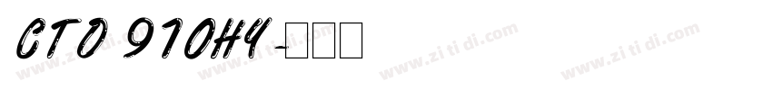 CTO 910HY字体转换